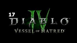 Diablo 4 Vessel of Hatred  Part 17 Helltides [upl. by Alioz244]