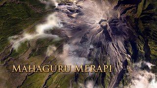 MAHAGURU MERAPI  Documentary short Film [upl. by Viridi]