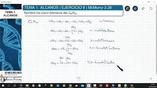 TEMA 1 ALCANOS  EJERCICIO 8 DIBUJAR Y NOMBRAR ISÓMEROS DE C6H14 [upl. by Emeline]