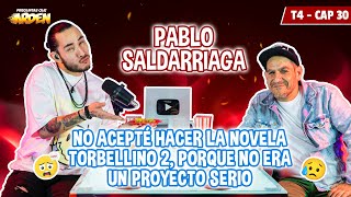 PABLO SALDARRIAGANO ACEPTE HACER LA NOVELA TORBELLINO 2 PORQUE NO ERA UN PROYECTO SERIO T4  EP 30 [upl. by Yslehc]