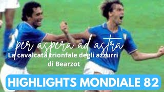 HIGHLIGHTS MONDIALE 1982 ITALIA CAMPIONE DEL MONDO [upl. by Maryjo]