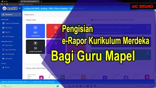 Cara InputPengisian eRapor Kurikulum Merdeka untuk Guru Mapel [upl. by Hardden408]