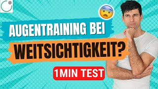 WEITSICHTIGKEIT  Test amp Übung in 1 Minute  Augentraining [upl. by Crandell]