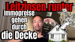 EZB Leitzinsen runter und Immobilienpreise gehen schon wieder durch die Decke Mein Fazit im Video [upl. by Si]