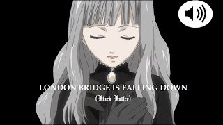 Black Butler quot London Bridge is falling downquot interpretation [upl. by Varion]