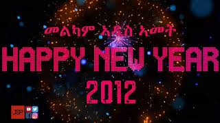 Full Version አበባየሆሽ 2012 Ethiopia New year Music Count Down Mashup DJ JOP MASHUP [upl. by Stormi]