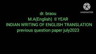 drbraou MAEnglish2nd year previous question paper INDIAN WRITING OF ENGLISH TRANSLATION [upl. by Sanjay]