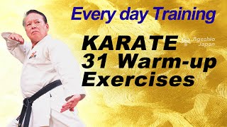 Karate 31 Warmup Exercises  Gojuryu  Every day Karate at Home  Ageshio Japan [upl. by Bodrogi565]