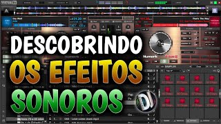 O Uso dos Efeitos Sonoros no Virtual Dj [upl. by Annaeoj]