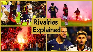 The Biggest Football Rivalries How Football Rivalries Started [upl. by Idalla73]