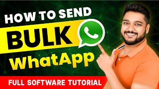 How to Send Bulk WhatsApp Messages  Full Software Tutorial  Social Seller Academy [upl. by Woodhouse524]