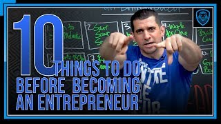 10 Things To Do Before Becoming An Entrepreneur [upl. by Amari]