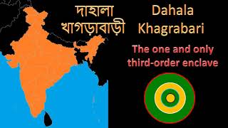 Dahala Khagrabari – The one and only thirdorder enclave [upl. by Vyner]