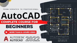 Full AutoCAD Course For Beginners  From Scratch to Professional  More that 6 Hours [upl. by Akilak]