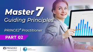 PRINCE2® Practitioner Certification l PRINCE2® 7 Principles l Global Edulink l Part 2 [upl. by Raybourne]