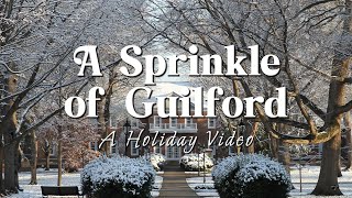 A Sprinkle of Guilford A Holiday Video [upl. by Ettedualc576]