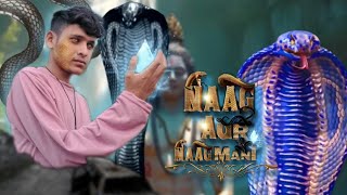 Naag Aur Naagmani Full Episode  Naagin 7  Fanmade episode [upl. by Lyrahc916]