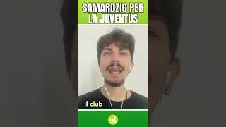 Calciomercato Juventus BOMBA Samardzic Shorts [upl. by Rehpotsihc]