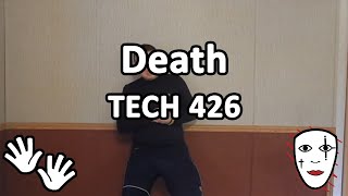 TECH 426  Death  Mime Technique [upl. by Zebulon]