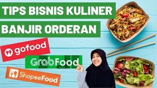 TIPS LARIS JUALAN DI GOFOOD GRABFOOD SHOPEEFOOD  CARA DAGANG MAKANAN ONLINE  BISNIS KULINER [upl. by Clorinde]