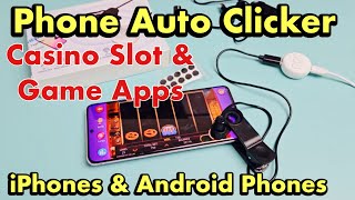 Phone Auto Clicker  Finger Tap for Game Apps Casino Slot Apps on iPhones amp Android Phones [upl. by Micco]