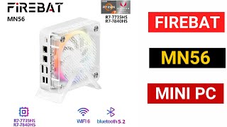 FIREBAT MN56 MINIPC AMD R77735HS 7840HS 6600H 7940HS Mini Pc Gaming Computer [upl. by Tonie122]