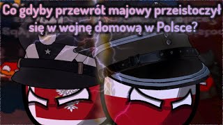 reupload Co gdyby przewrót majowy przeistoczył się w wojnę domową w Polsce [upl. by Fleisig280]