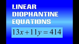 ADVANCED  Linear Diophantine Equation 1 [upl. by Hut]