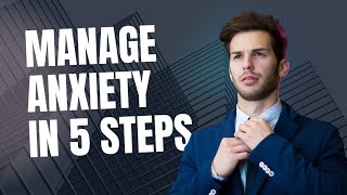 Managing Anxiety Simple Steps to Find Peace and Balance [upl. by Iraam]