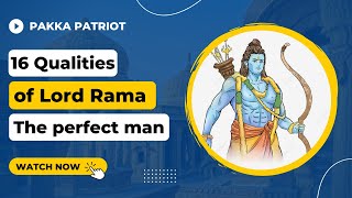 16 qualities gunas of Lord Sri Rama that made him Maryada Purushottam [upl. by Rehpotsrik480]