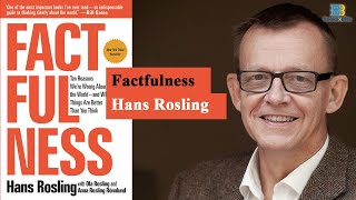 Factfulness Ten Reasons Were Wrong About the World by Hans Rosling Book Summary [upl. by Telracs]