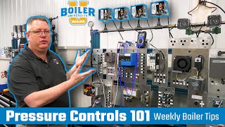 Boiler Pressure Controls 101  Weekly Boiler Tip [upl. by Kilian]