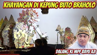 khayangan di kepung buto braholo Ki Mpp Bayu Aji [upl. by Nwahsram]