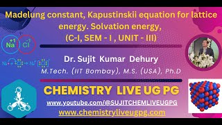 MADELUNG CONSTANT SOLVATION ENERGY [upl. by Dorelia]