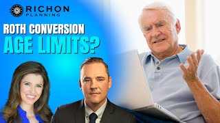 How Old is Too Old for a Roth Conversion [upl. by Charlotte]