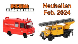 Brekina Modellauto Neuheiten  Februar 2024 [upl. by Refinney]