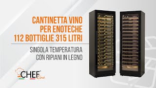 Cantinetta Vino Professionale Per Enoteche 112 Bottiglie 315 Litri  Chefline [upl. by Airamat]