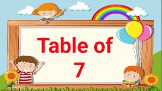 Learn Multiplication Table of 7 [upl. by Nirtiak]