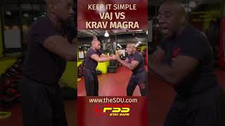 VAJ VS KRAV MAGRA  Keep It Simple 389 [upl. by Gascony]