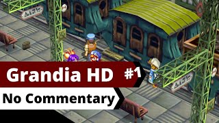 Grandia HD No Commentary Part 1 [upl. by Elehcin918]