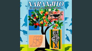 Naranjito [upl. by Lrak483]