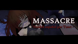 Massacre みなごろし  Fandub español latino  Tauri [upl. by Flosser]