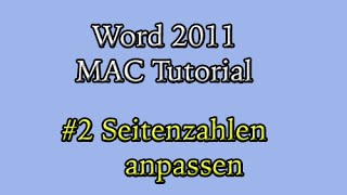 Abschlussarbeit in Word 2011 am Mac 2 Seitenzahlen anpassen [upl. by Amorete]