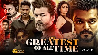 The Greatest Of All Time 2024 Full Movie Hindi Dubbed Latest Update  Thalapathy Vijay New Movie [upl. by Larentia]