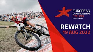 Mountainbike Cross Country 🚵  DAY 9  Full Replay  European Championships Munich 2022 [upl. by Alleacim]