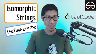 LeetCode Exercise  Isomorphic Strings [upl. by Artenak271]