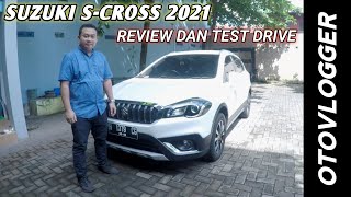 Review Suzuki SX4 SCross Terbaru 2021  Pioner Crossover dengan Fitur Terlengkap [upl. by Aniretac]