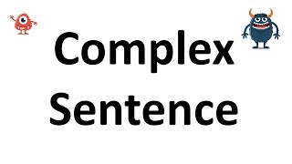 Complex Sentence [upl. by Lucais]