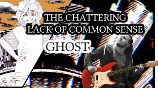 The Chattering Lack of Common Sense GHOST Band Cover [upl. by Nahtahoj]