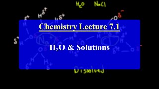 Chemistry Lecture 71  Solutions amp Properties of Water [upl. by Haraf895]